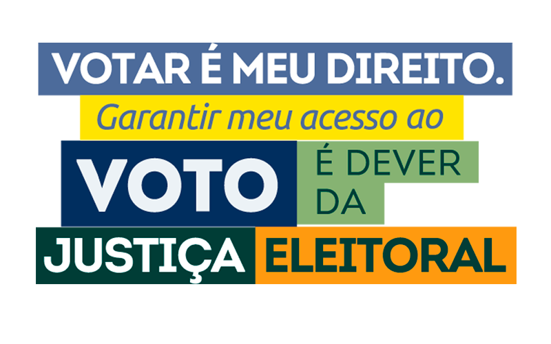 Slogan da campanha com o texto: Votar é meu direito. Garantir meu acesso ao voto é dever da Justiça Eleitoral.