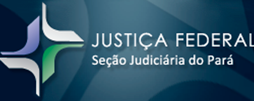 Logo JUSTIÇA FEDERAL DE PRIMEIRO GRAU-SEÇÃO JUDICIÁRIA DO PARÁ
