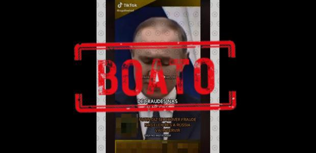 Boato: presidente da Rússia não falou que interviria se houvesse fraude nas eleições brasileiras