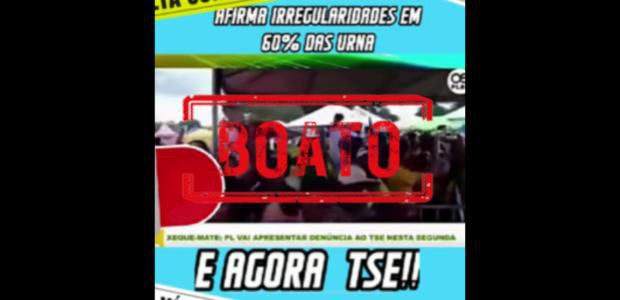 Eleições 2022: é mentira que partido político tenha encontrado irregularidades em 60% das urnas