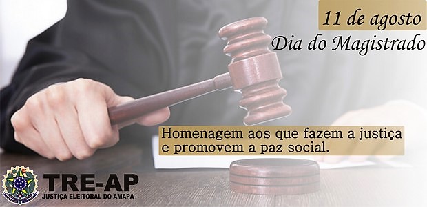 11 de agosto: TRE-AP homenageia magistrados pela data comemorativa.